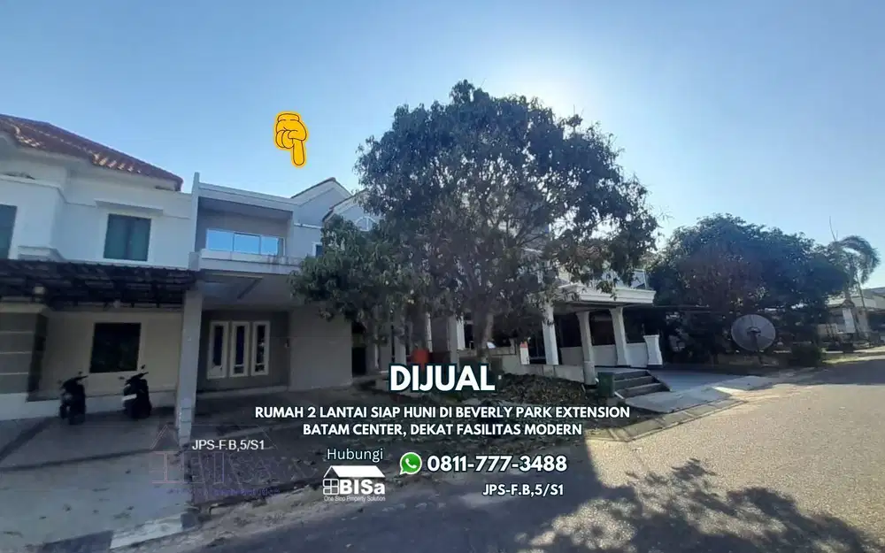 Rumah 2 Lantai Siap Huni di Beverly Park Extension Batam Center, Dekat Fasilitas Modern
