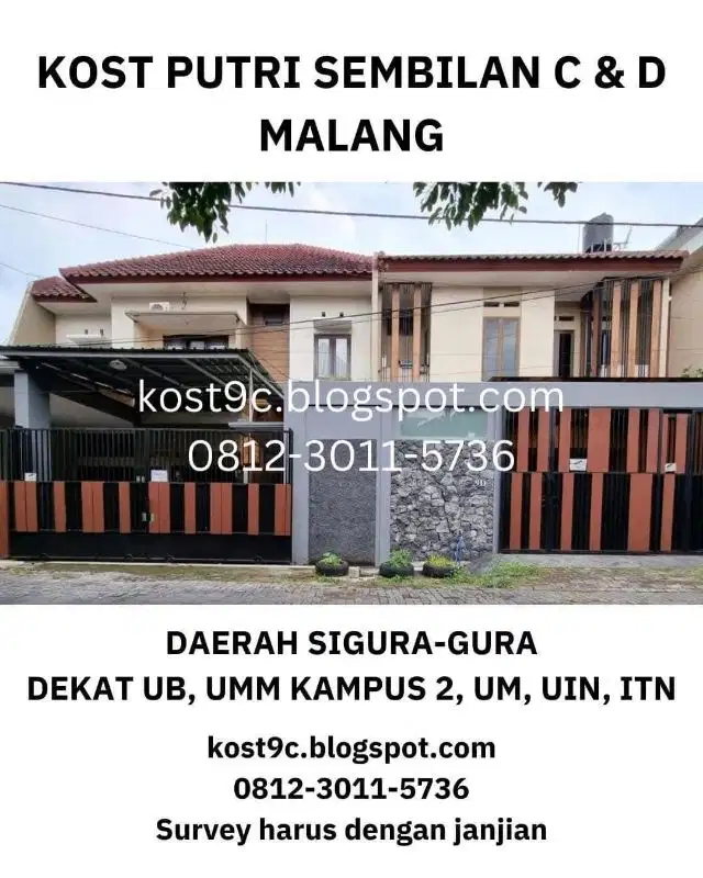 Kost kos Putri Malang SEMBILAN C & D dekat UB, UMM 2, UM, UIN, ITN