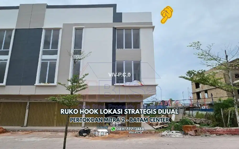 Ruko Hook Strategis di Pertokoan Mitra Raya 2 Batam Center