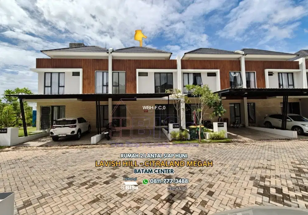 Rumah 2 Lt Siap Huni di Lavish Hill CitraLand Megah Batam Centre Dijual