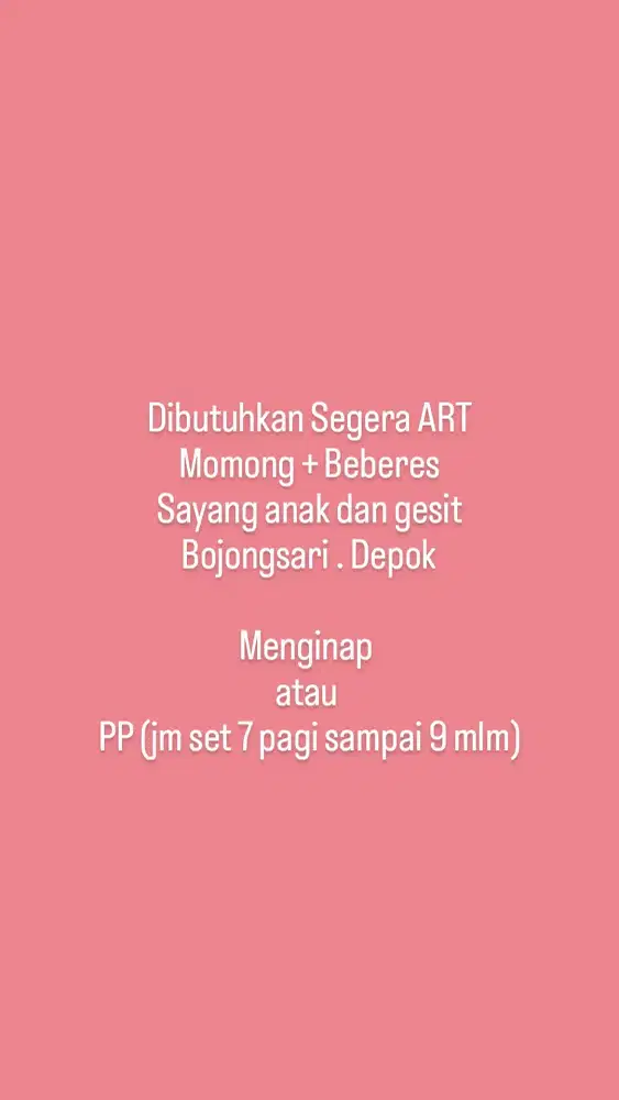 Dibutuhkan ART momong + beberes