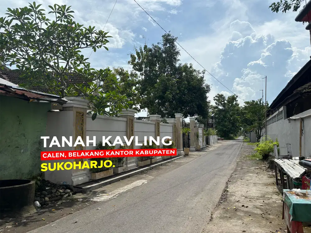 KAVLING BELAKANG KANTOR KABUPATEN SUKOHARJO , CALEN