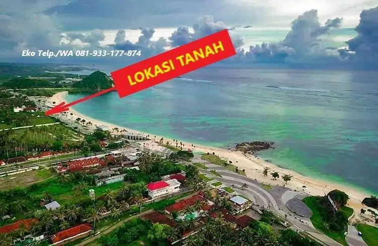 Dijual Tanah di Central Pariwisata Pantai Kuta Mandalika Lombok