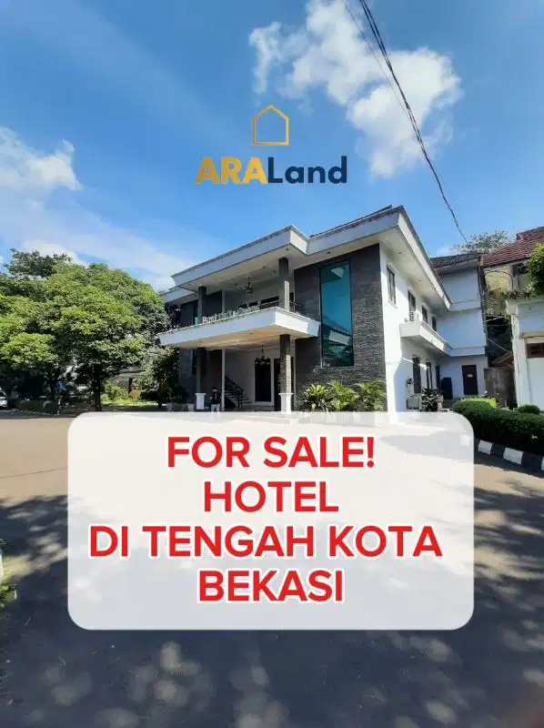 DIJUAL HOTEL DITENGAH KOTA BEKASI