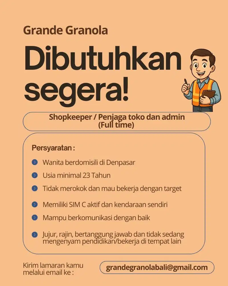 Dibutuhkan Shopkeeper/penjaga toko Grande Granola