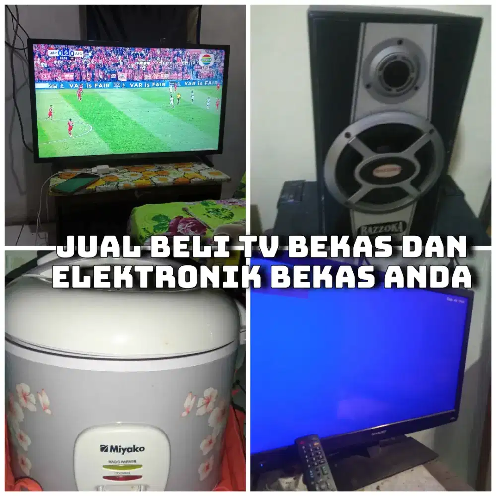Kami Tampung Terus LED TV Bekas d.an Elektronik bekas anda