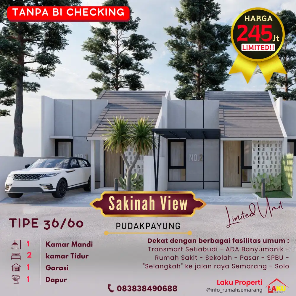 Rumah Murah Sakinah View Pudakpayung Tanpa BI Checking Unit Terbatas
