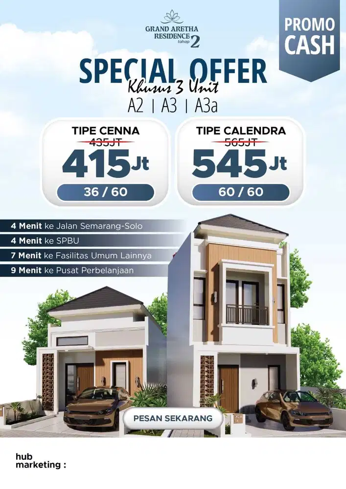 Grand Aretha Tahap 2 Cluster Terbaik di Pudak Payung PROMO CASH