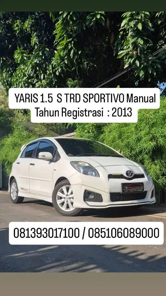 TOYOTA YARIS 1.5  S TRD SPORTIVO Manual
Tahun Registrasi :2013,plat AD