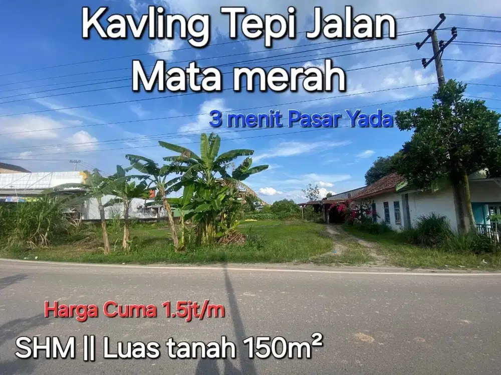 Tanah Kavling pinggir Jalan Mata Merah - Lokasi Strategis Jl. Taqwa!