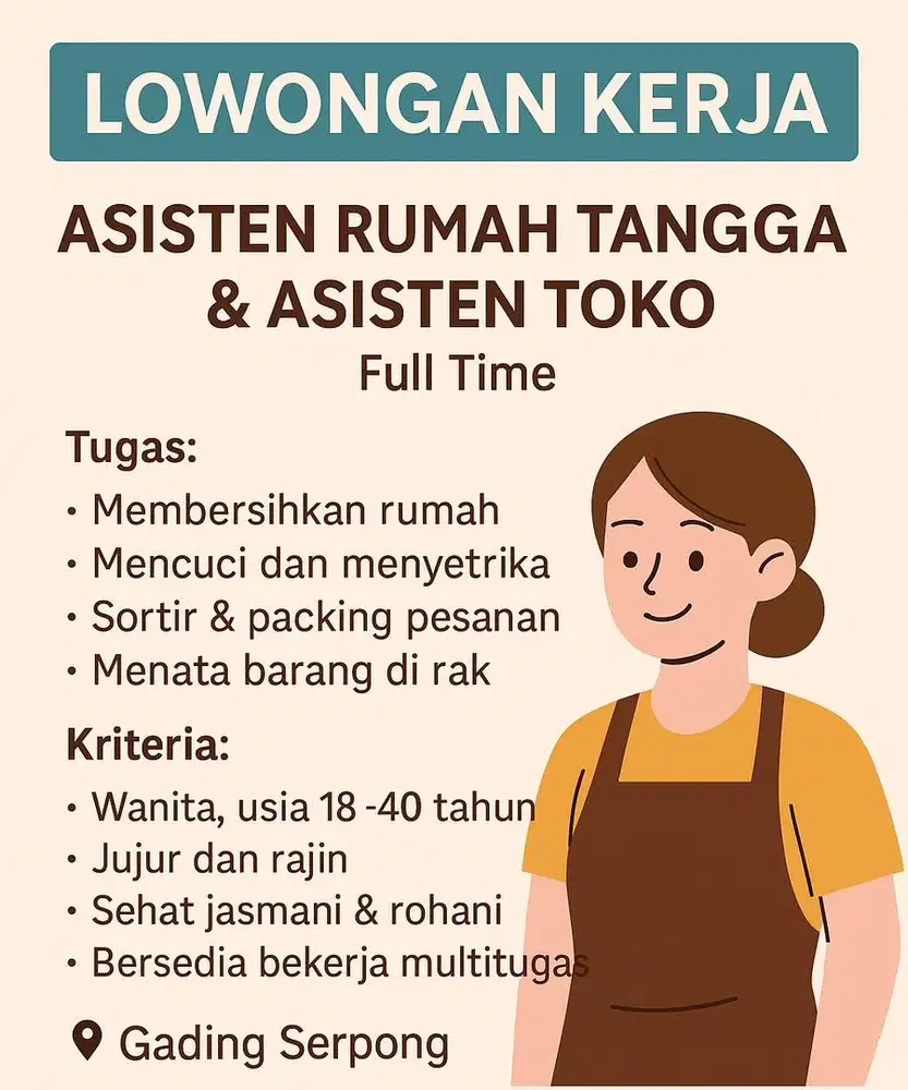 Dibutuhkan Asisten Rumah Tangga Sekaligus Asisten Toko Gading Serpong