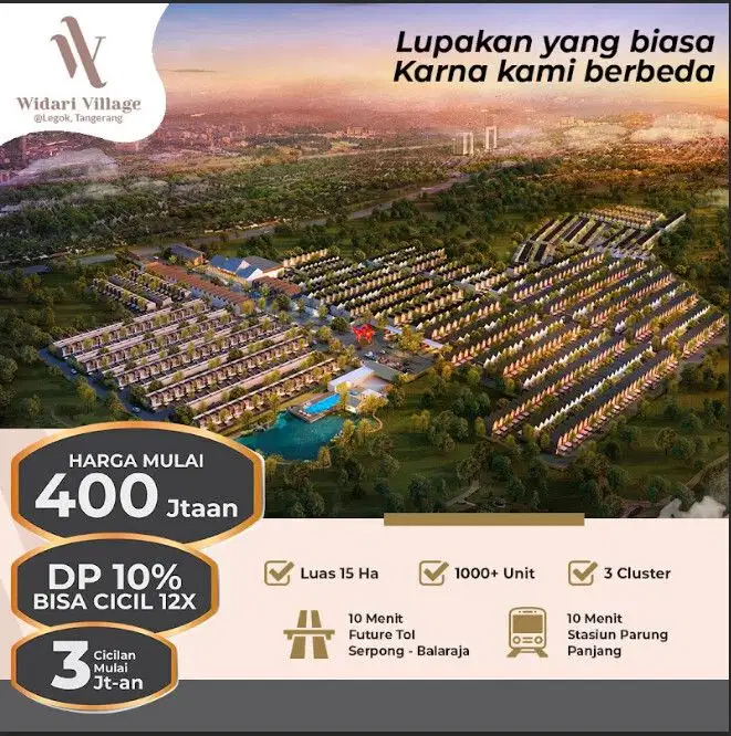 Rumah BSD-LEGOK Budget ±500 Jtan, Yuk  ke  WIDARI VILLAGE