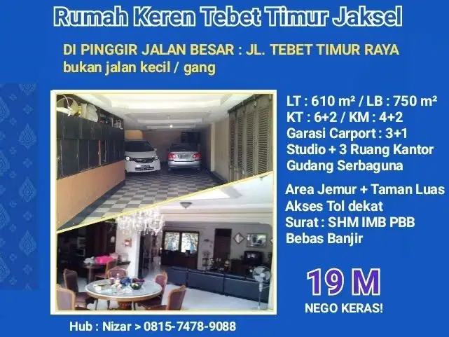 Rumah mewah elite di JALAN RAYA Jl Tebet Timur Raya bukan di gang