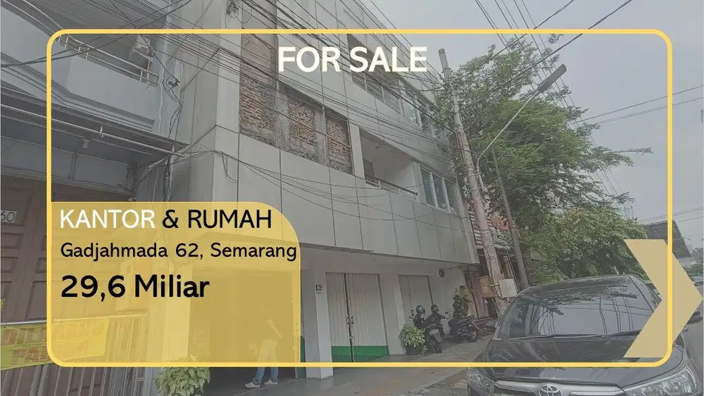 Kantor 3 lantai Dijual Siap Huni Strategis Tengah Kota Semarang