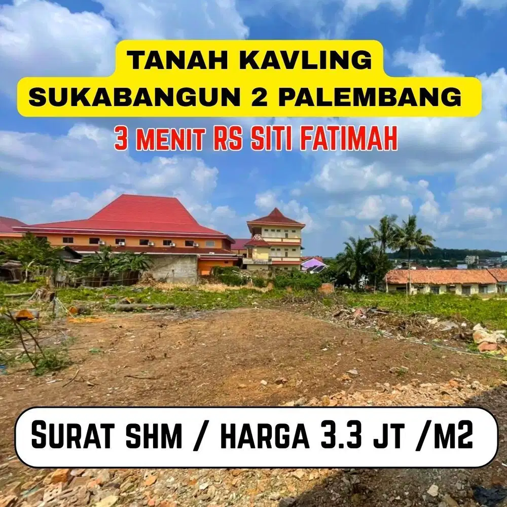 JUAL CEPAT TANAH SUKABANGUN 2 KOTA PALEMBANG SIAP BANGUN