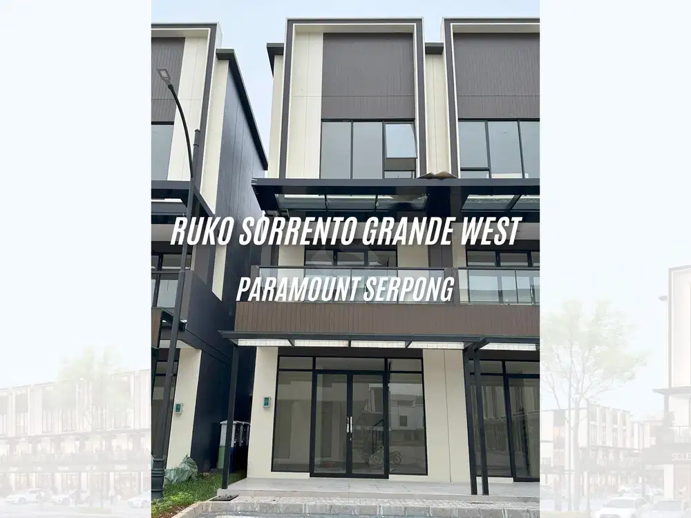 DIJUAL - RUKO MODEL ALFRESCO - SORRENTO GRANDE WEST - PARAMOUNT