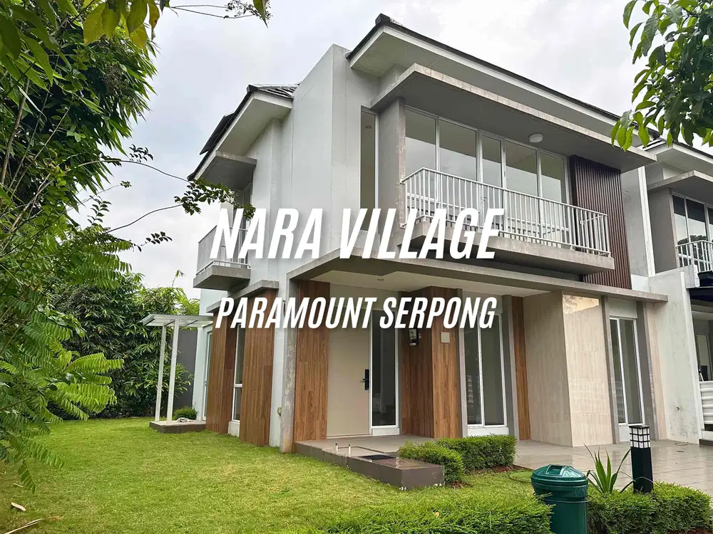 DISEWAKAN - NARA VILLAGE PARAMOUNT SERPONG - GADING SERPONG