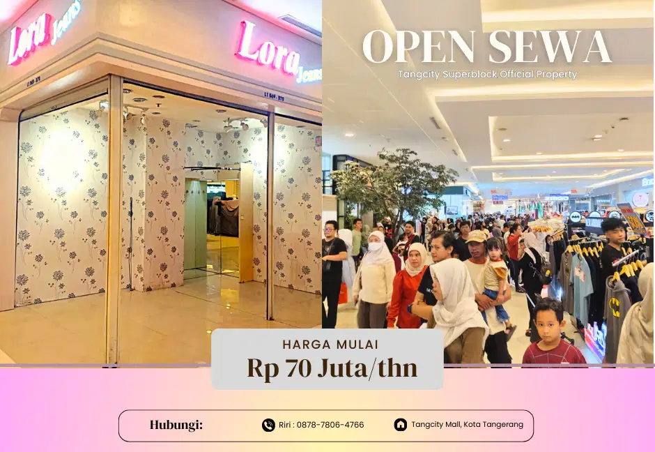 Disewakan Kios Lantai 1 B69&B70 Tangcity Mall, Lokasi Stratergis!