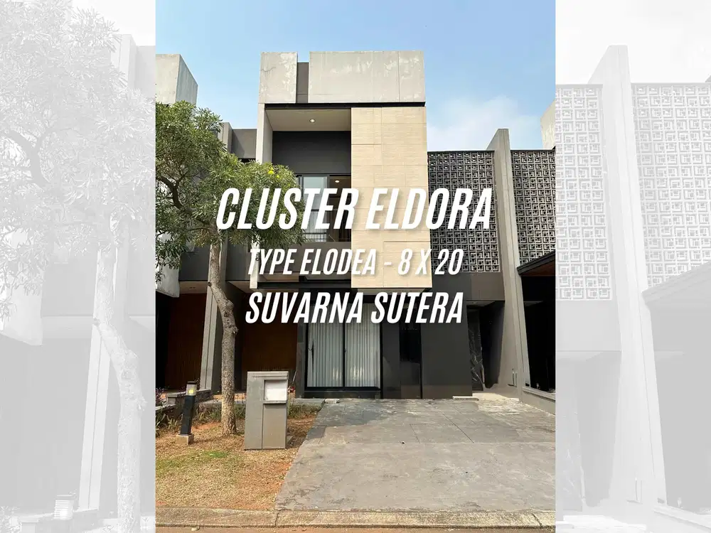 DIJUAL RUMAH Cluster ELDORA - Suvarna Sutera