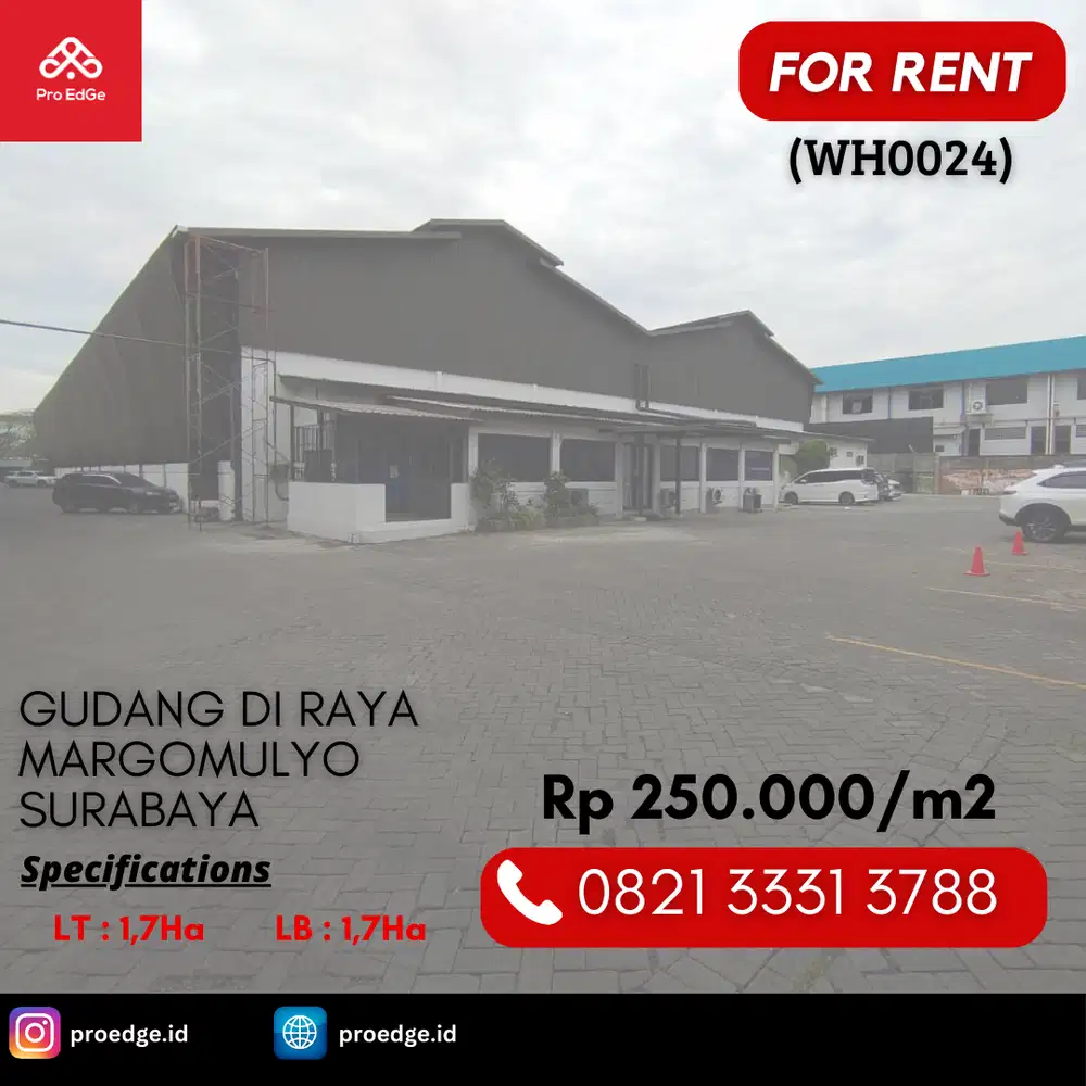 Disewakan Gudang 1,7Ha di Jalan Utama Margomulyo Surabaya