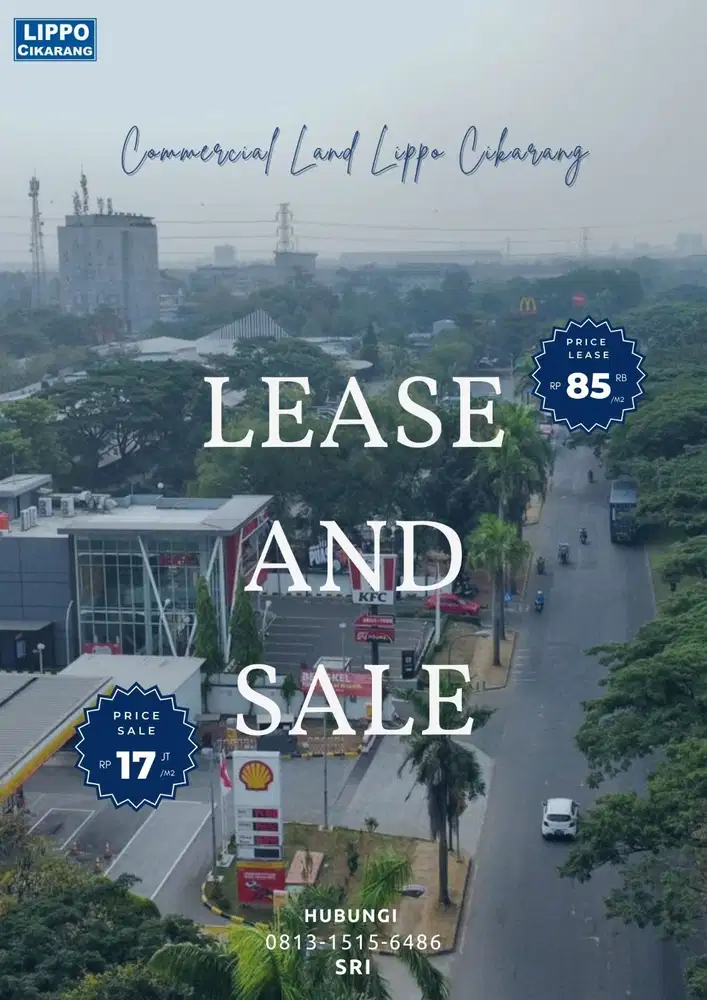 DISEWAKAN TANAH COMMERCIAL UNTUK USAHA DIJALAN UTAMA LIPPO CIKARANG