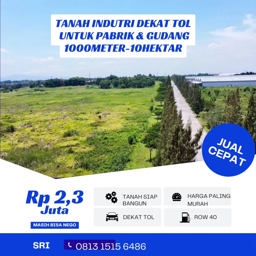 DIJUAL TANAH 5 HEKTAR SIAP BANGUN ROW 40 DI KAWASAN INDUSTRI
