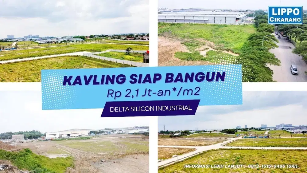 DIJUAL MURAH TANAH DI KAWASAN INDUSTRI DELTA SILICON 1