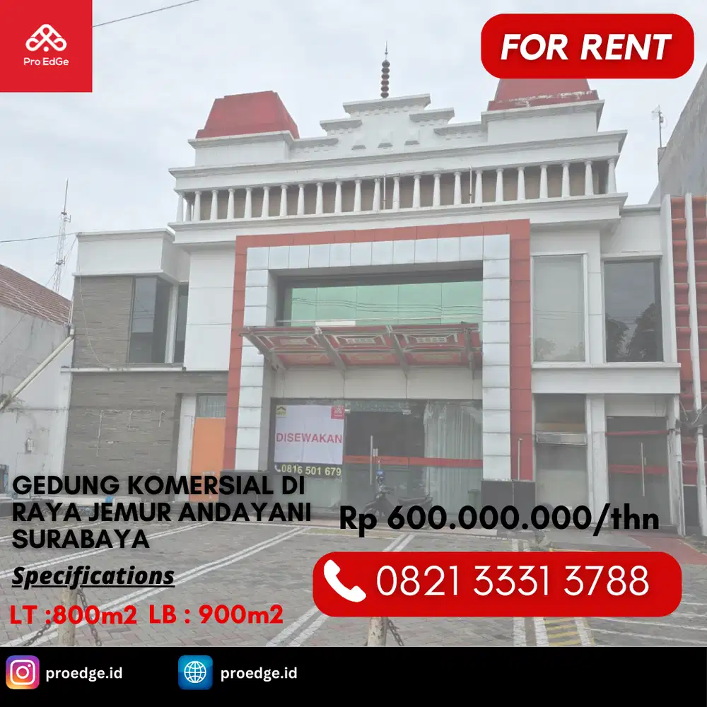 Sewa Cepat Gedung Komersial Lokasi Bagus di Surabaya Selatan