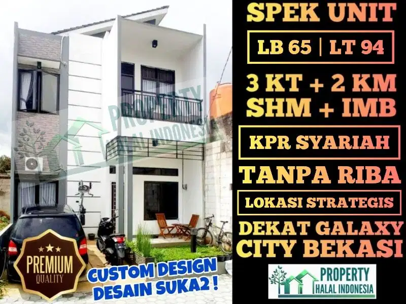 Rumah Custom Design - KPR Tanpa Bank - SHM IMB Dkt Galaxy City Bekasi