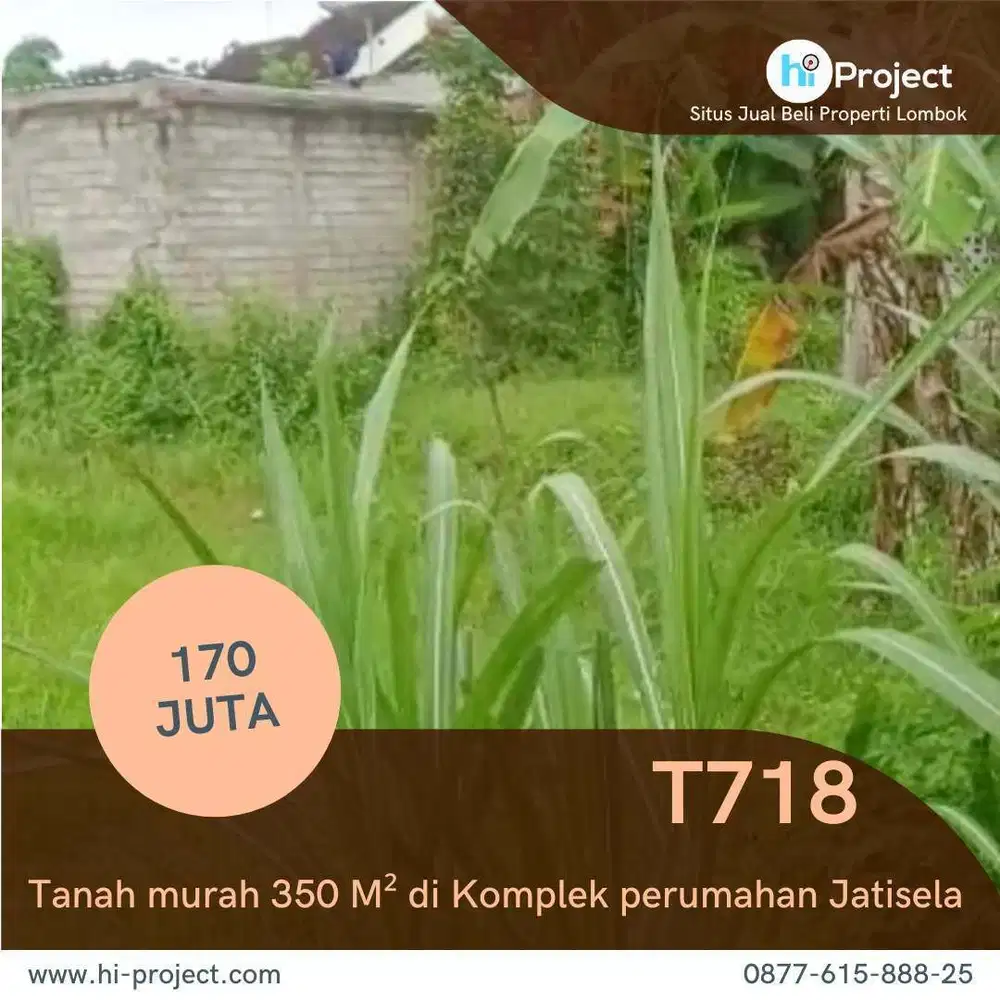 Tanah Lombok murah 350 M² komplek Perumahan Jatisela T718