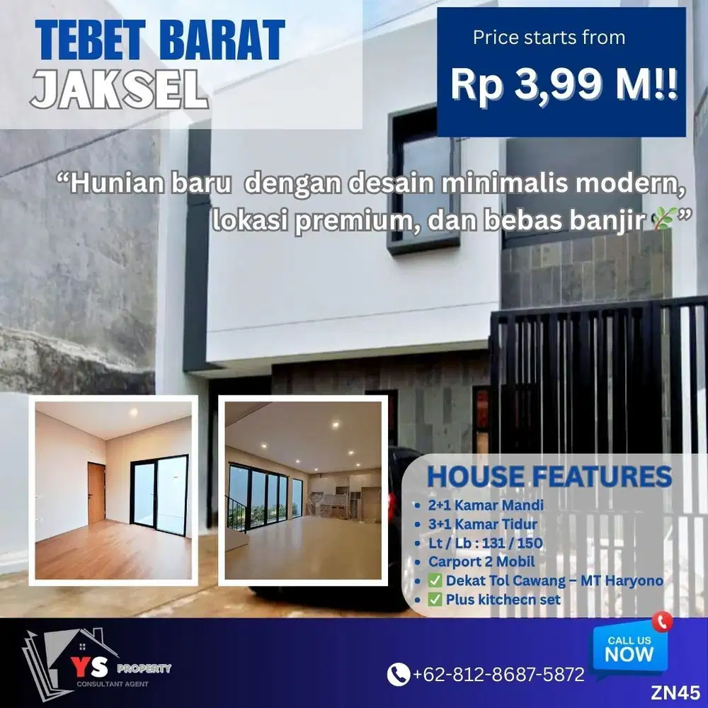 “Rumah Baru di Tebet Barat, Harga Cuma 3 M-an!” ZN45