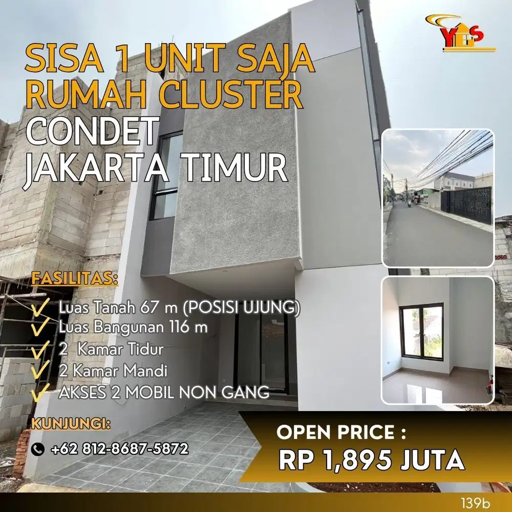 CONDET CLUSTER AKSES NON GANG SISA 1 UNIT SAJA PROSES KPR DIBANTU 139B