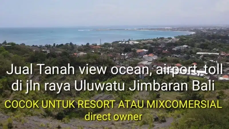 Tanah full view Laut dan airport, 700 meter ke pantai jimbaran