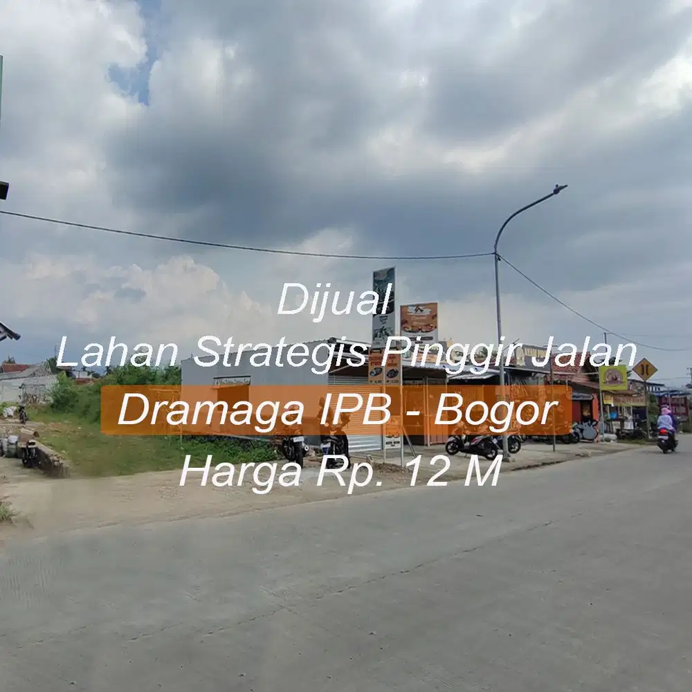 Dijual Segera Tanah Kavling Siap Bangun Pinggir Jalan di Dramaga.