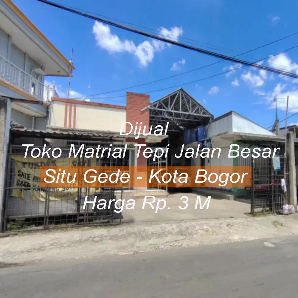 Dijual Toko Usaha Material Strategis Pinggir Jalan, Lahan Sangat Hidup