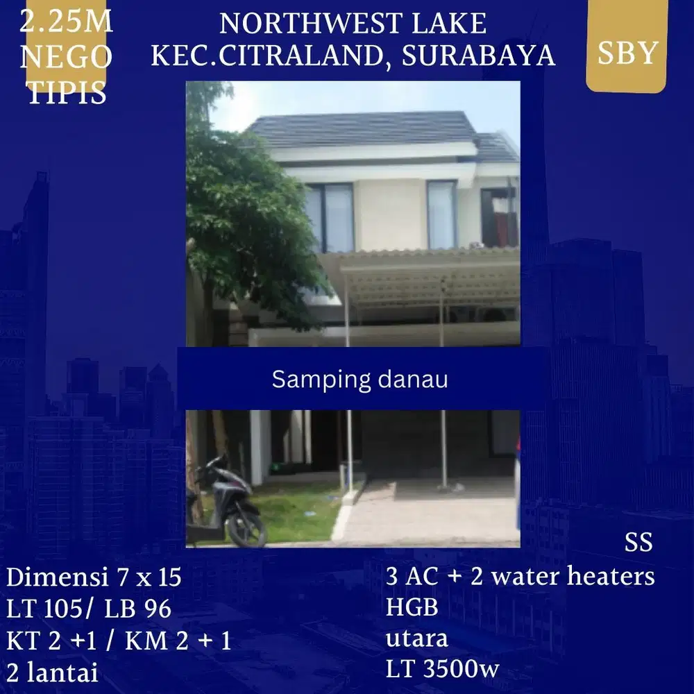 Rumah Northwest Lake Citraland Surabaya Barat 2 Lantai Modern Strategis