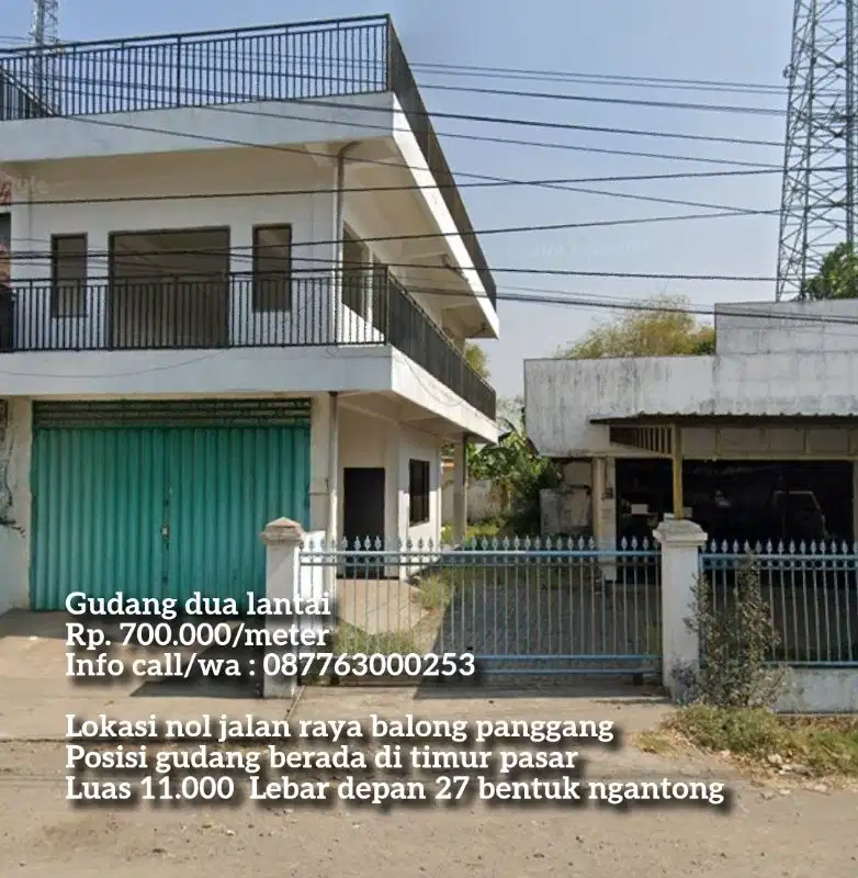 Gudang pinggir jalan raya balong panggang mepet pasar
