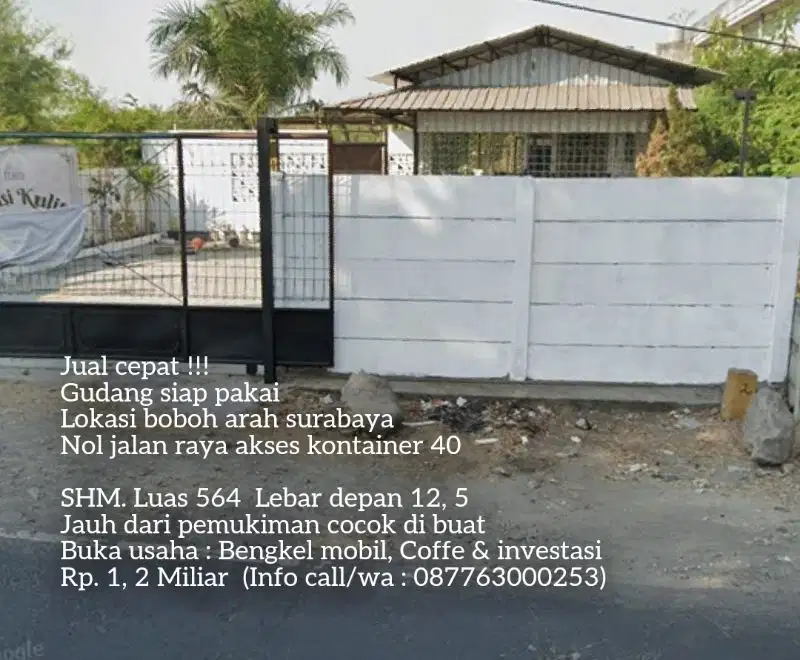 Jual cepat gudang siap pakai pinggir jalan raya boboh arah sby