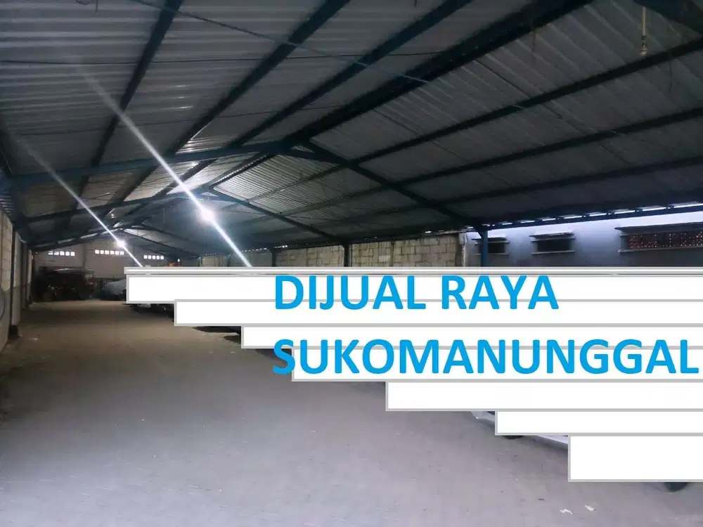 dijual gudang di raya sukomanunggal, nol jalan raya strategis dekat ke