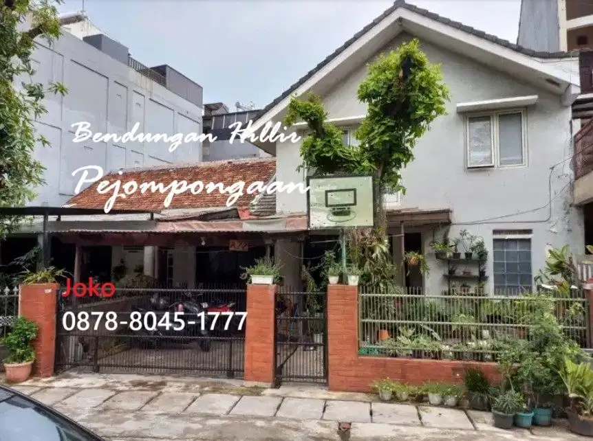 Rumah lama HITUNG TANAH Prime Area Bendungan Hillir, Pejompongan, Jakt