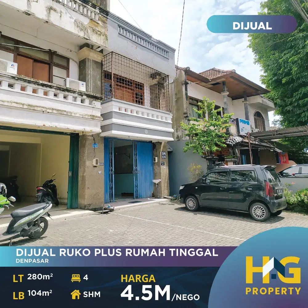DIJUAL RUMAH TINGGAL DENGAN RUKO 2.5 LANTAI DI GUNUNG AGUNG, DENPASAR
