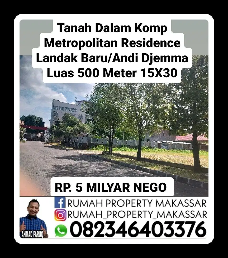 Tanah Dlm Komp Metropolitan Residence Landak Baru/Andi Djemma LT 500M