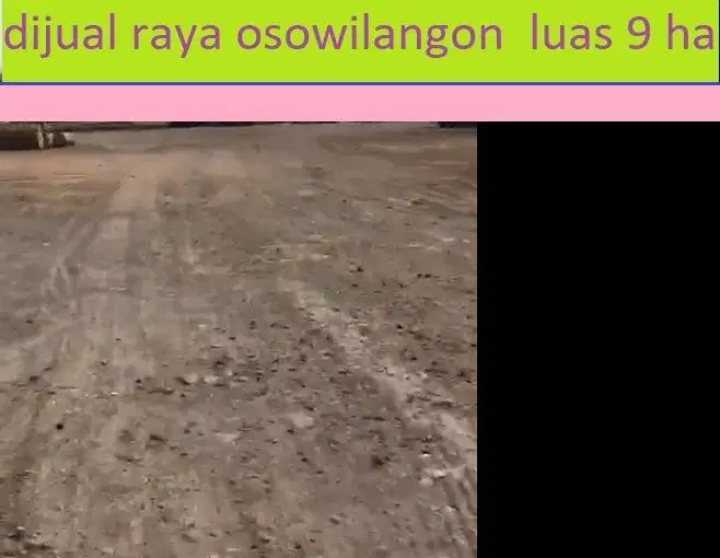 Dijual tanah dan bangunan nol raya osowilangon sudah urugan dan pagar