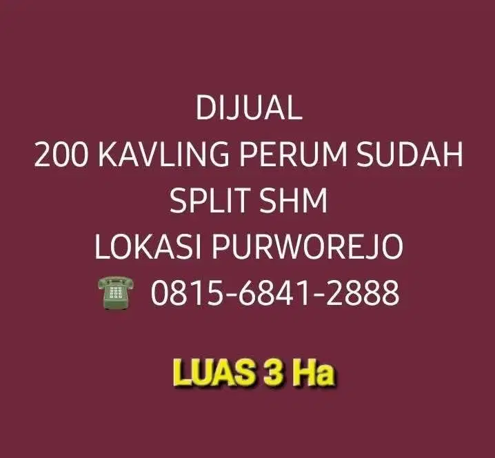 DIJUAL TAKE OVER 200 KAVLING PERUM SUDAH SPLIT SHM DI PURWOREJO
