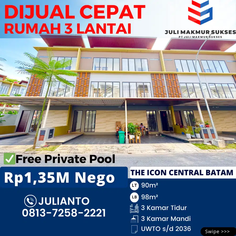 Dijual CEPAT Rumah 3 Lantai Free Private Pool di The Icon Central Btm