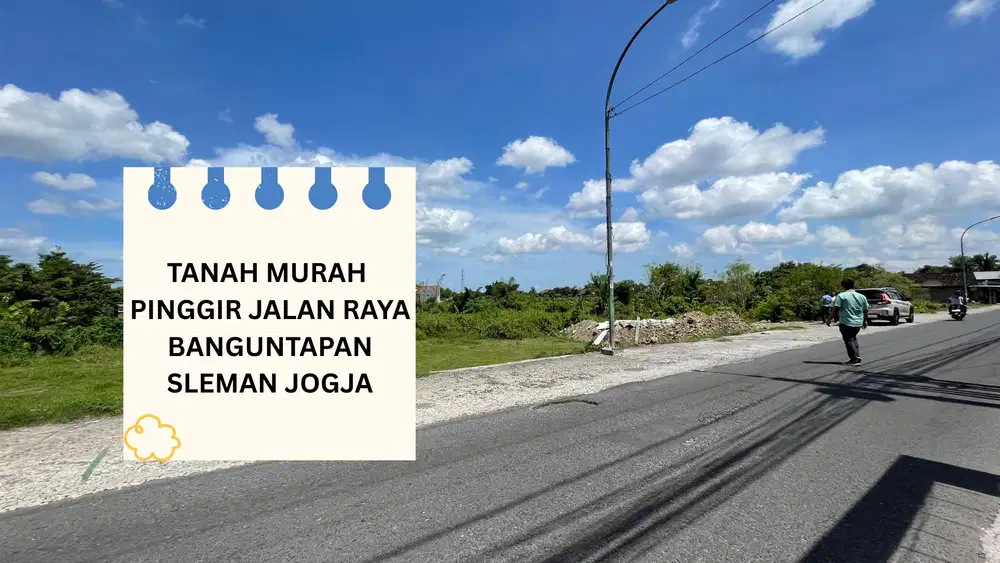 Tanah Langka! Pinggir Jalan Besar Banguntapan