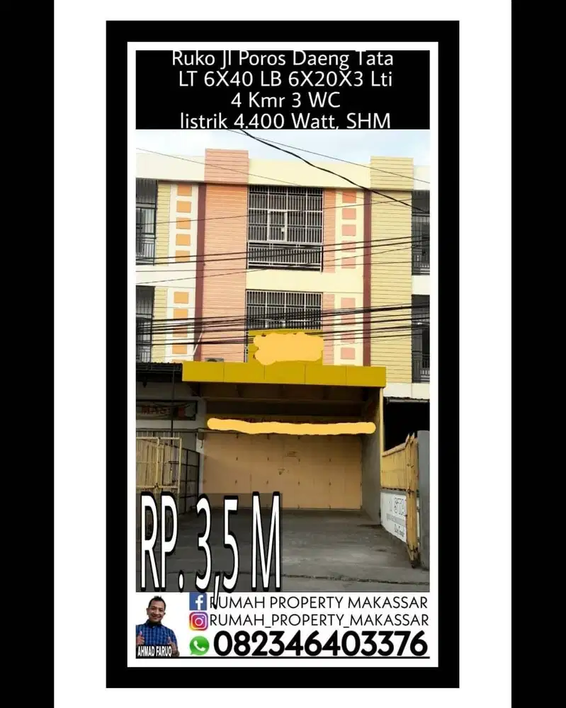 Ruko Jl Daeng Tata Luas Tanah 6X40 Luas Bangunan 6X20X3 Lti Kmr 4 WC 4