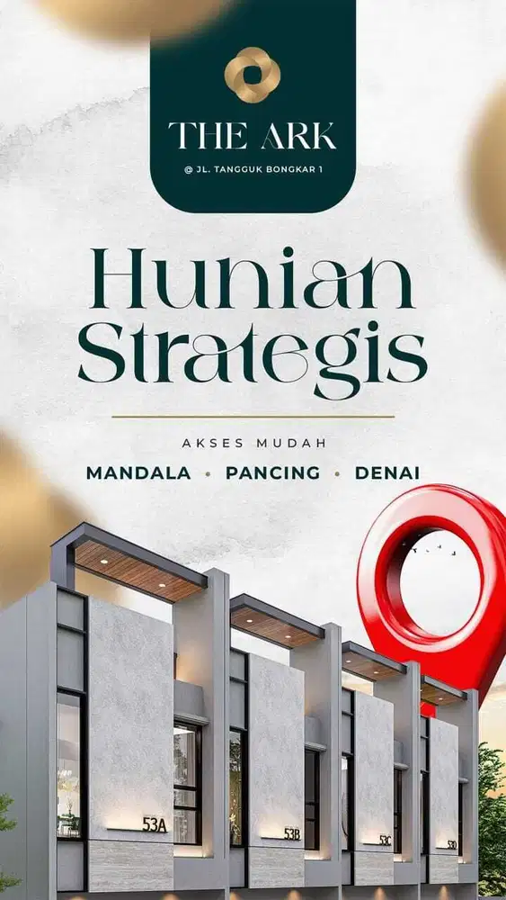 NEW PROJECT : THE ARK JL. TANGGUK BONGKAR 1 MANDALA