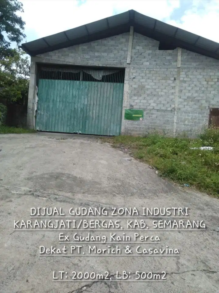 DIJUAL GUDANG KAIN PERCA, UNGARAN, BERGAS, KARANGJATI, SEMARANG