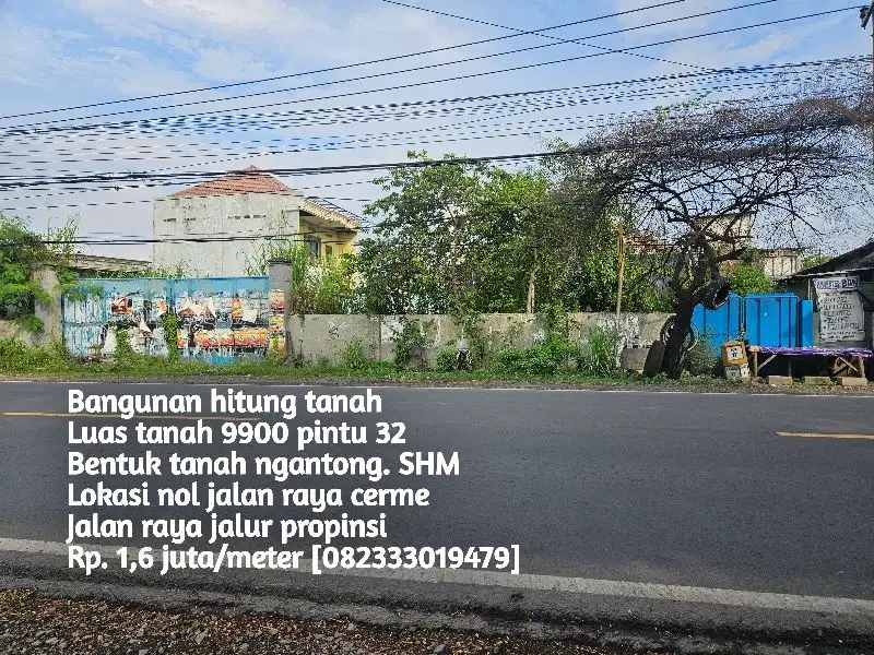 Bangunan hitung tanah nol jl. raya cerme arah bunder gresik